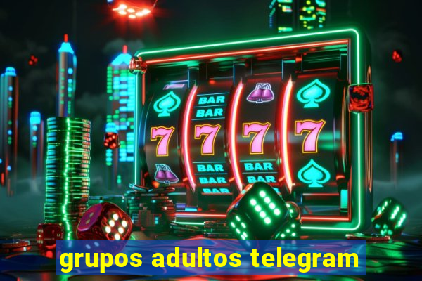 grupos adultos telegram